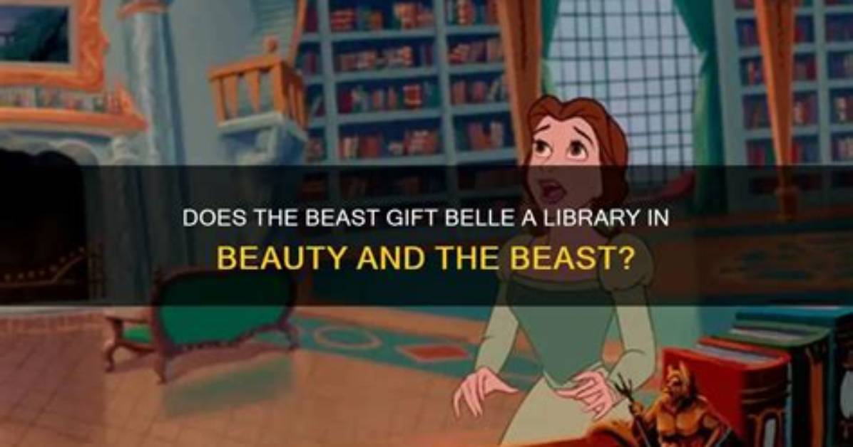 What Does the Beast Give Belle