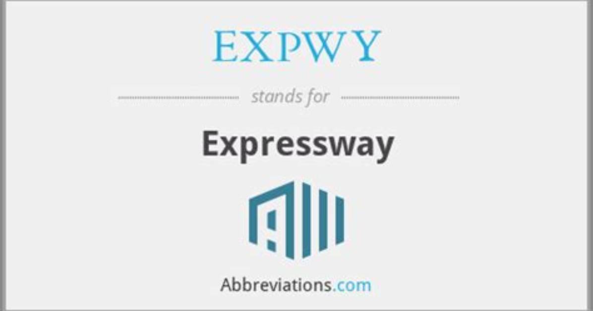 What Does the Expwy Mean?
