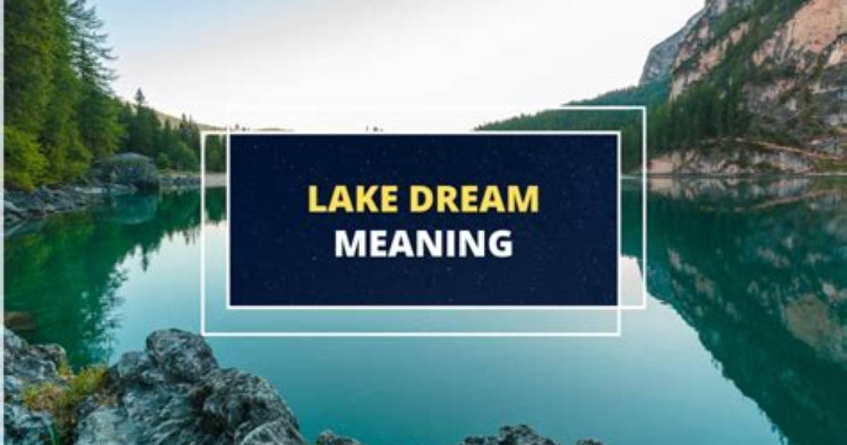 What Does the Name Lake Mean
