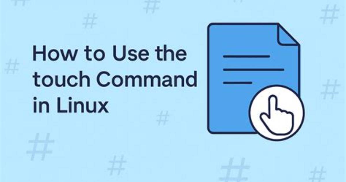 What Does Touch Do in Linux?