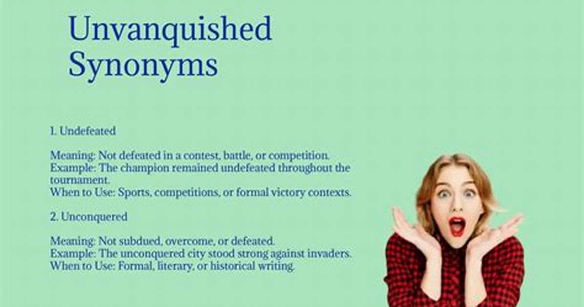 What Does Unvanquished Mean in the Dictionary?