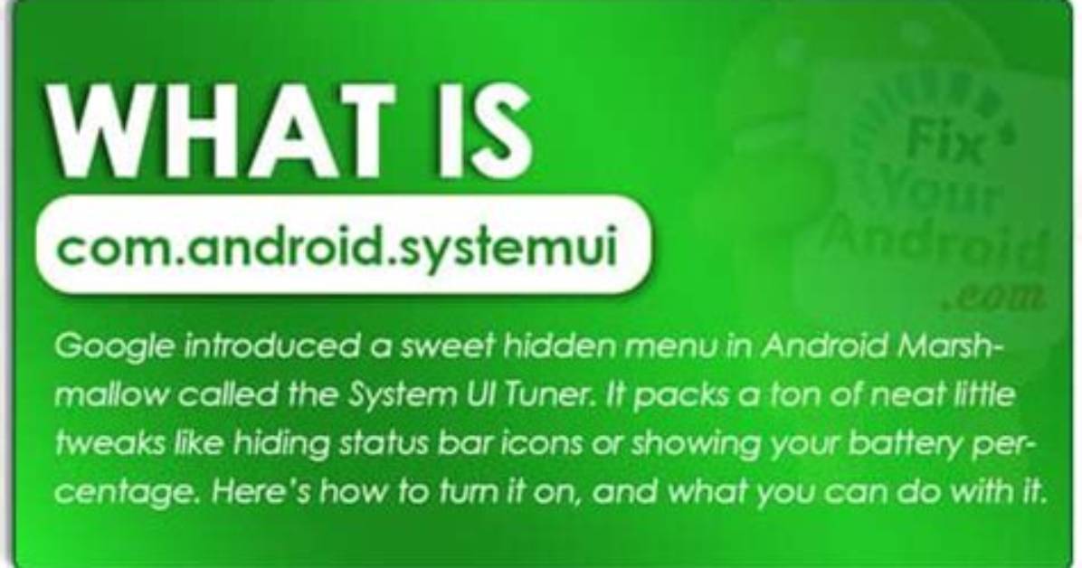 What Does Used Com Android Systemui Mean?