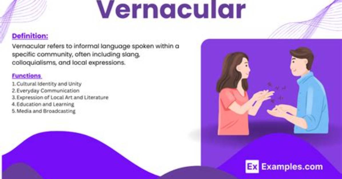 What Does Vernacular Language Mean?