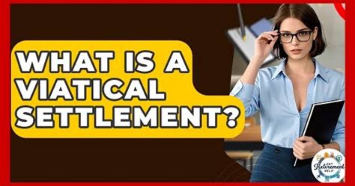 What Does Viatical Mean