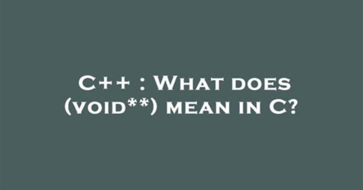 What Does Void Mean in C, C++, and C#?