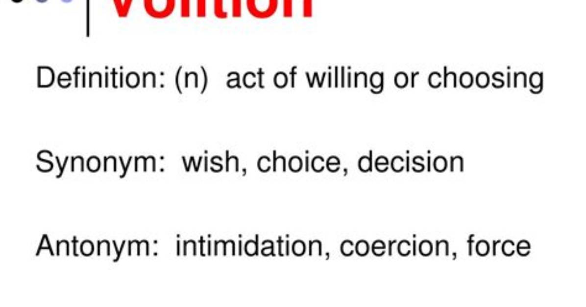 What Does Volitional Mean in a Sentence?