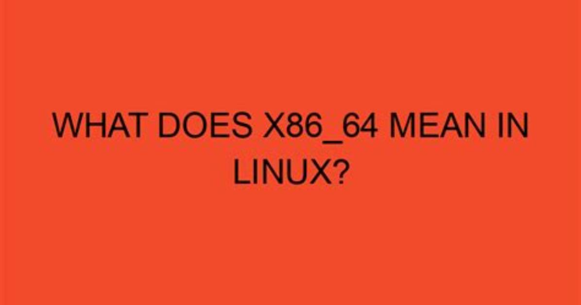 What Does X86 Mean? [Closed]