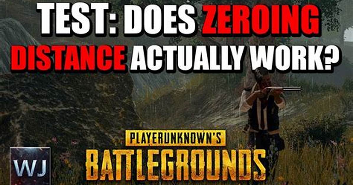 What Does Zeroing Distance Do in Pubg