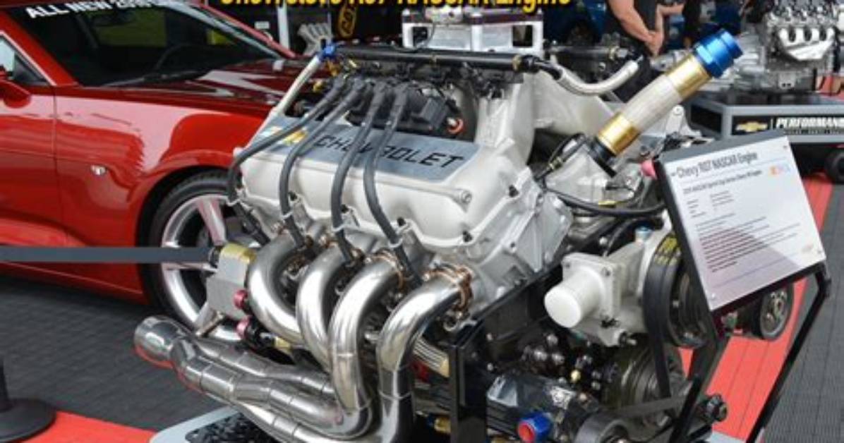 What Engine Does Chevy Use in Nascar?