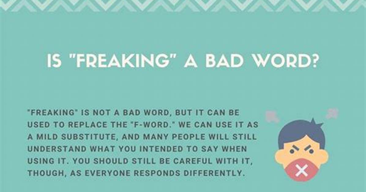 What Freaking Bad Meaning?