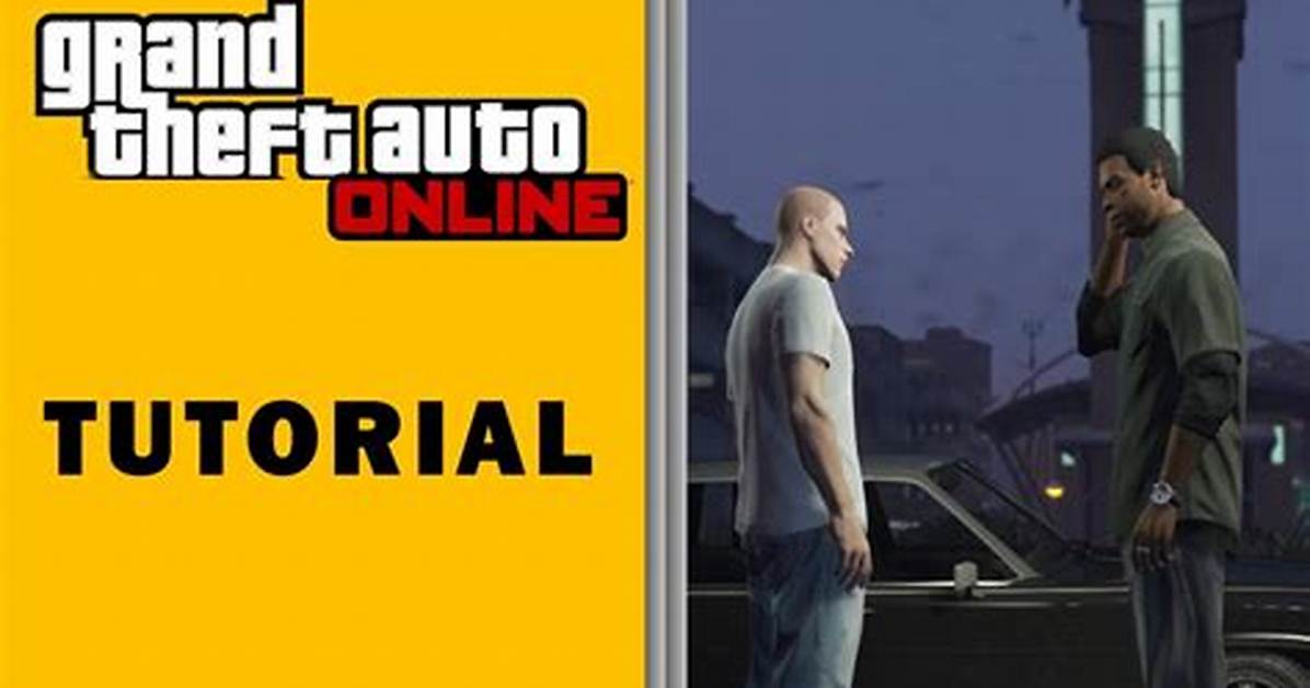 What Gta Online Tutorial?