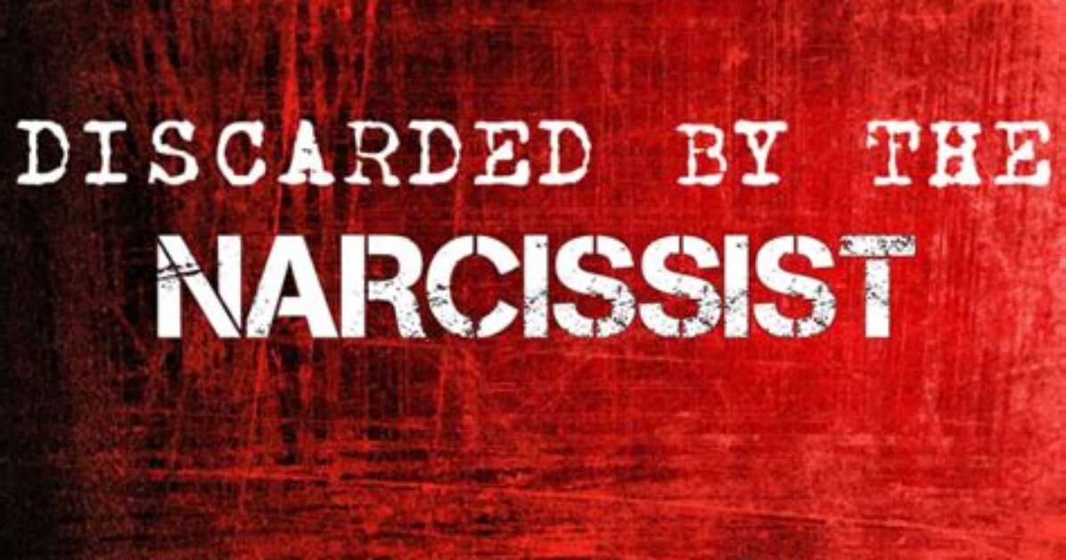 What Happens When a Narcissist Discards You?