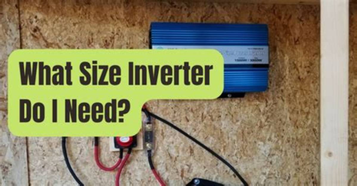 What Inverter Do I Need?