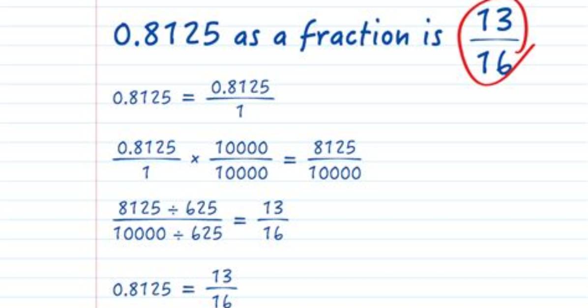 What Is 0.8125 as a Fraction? How to Change 0.8125 into a Fraction?