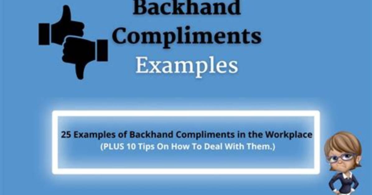 What Is a Backhanded Comment?