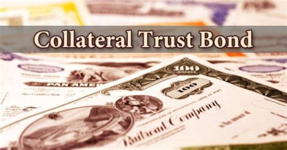 What Is a Collateral Trust