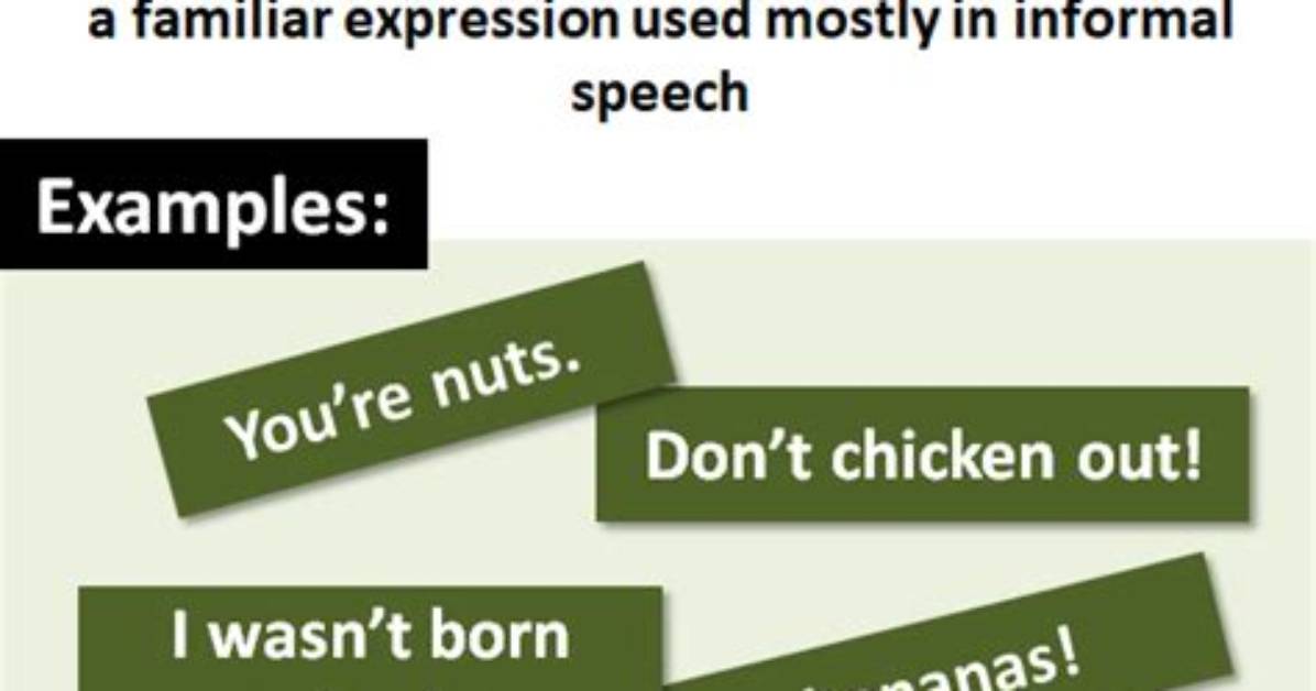 What Is a Colloquialism Example?