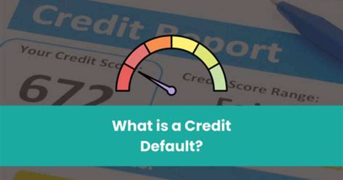 What Is a Credit Default
