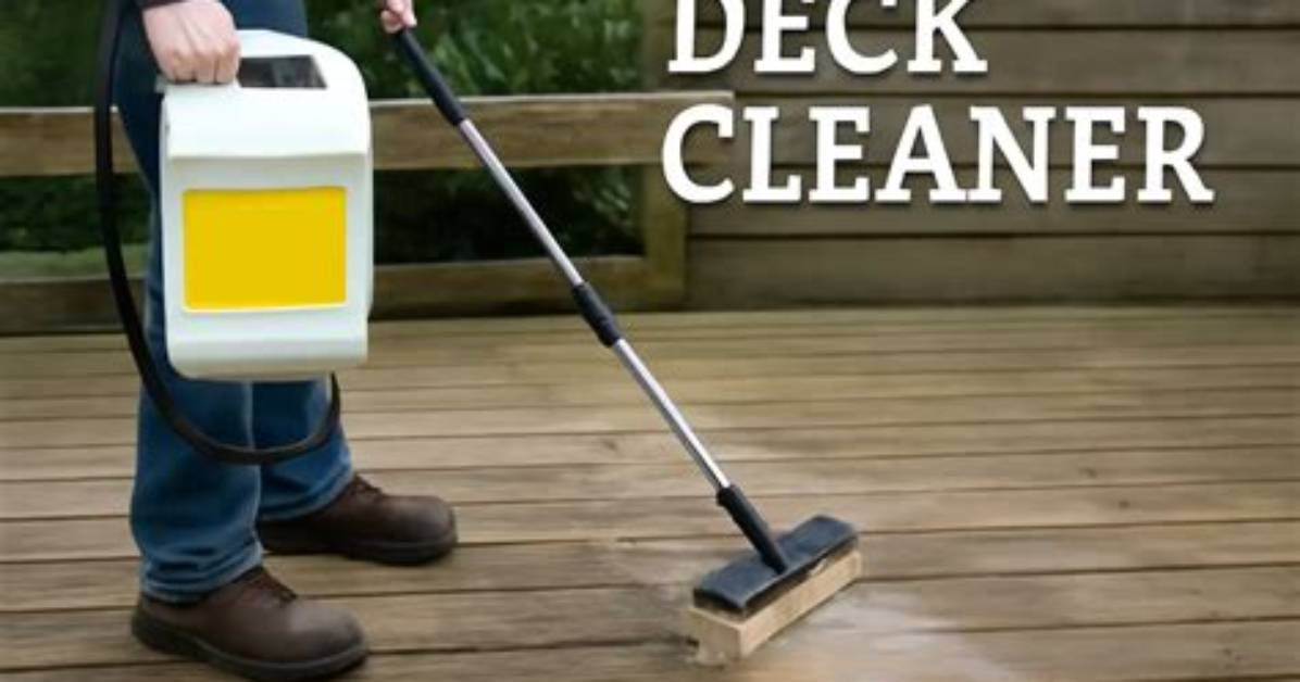 What Is a Deck Cleaner