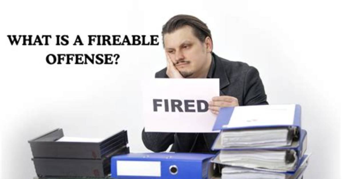 What Is a Fireable Offense?