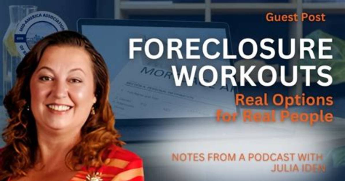 What Is a Foreclosure Workout