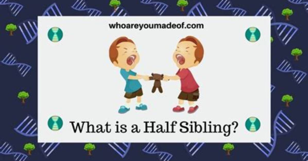 What Is a Half Sibling Definition?