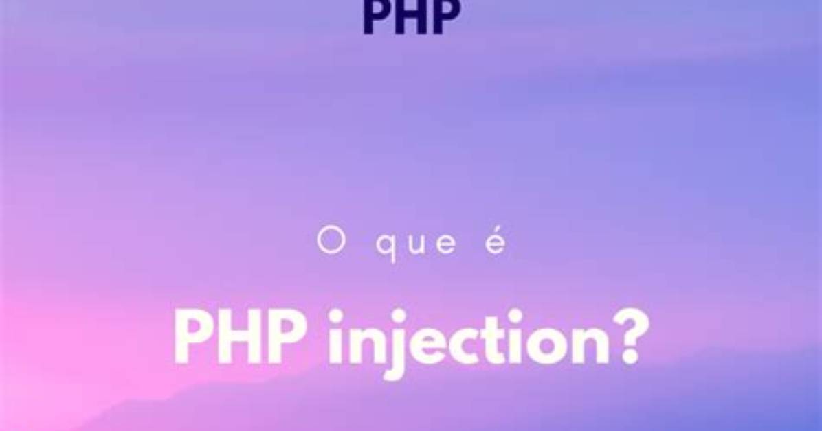 What Is a Php Injection