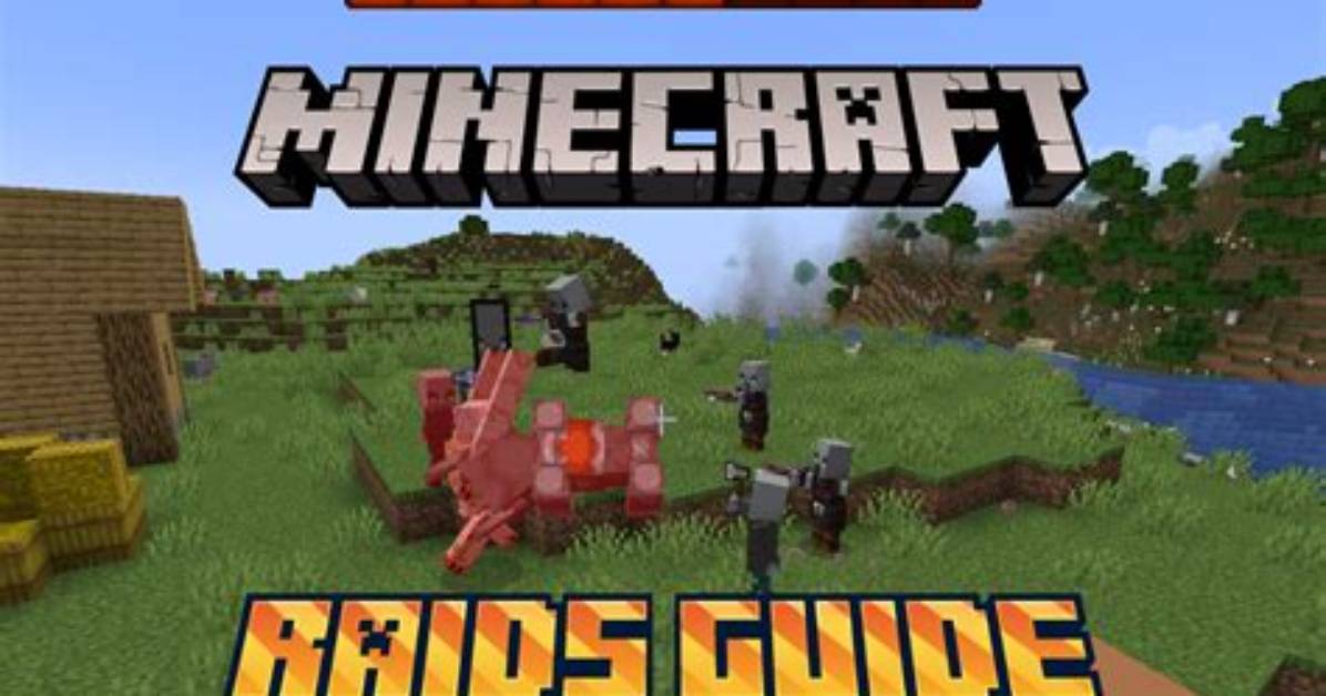 What Is a Raid in Minecraft