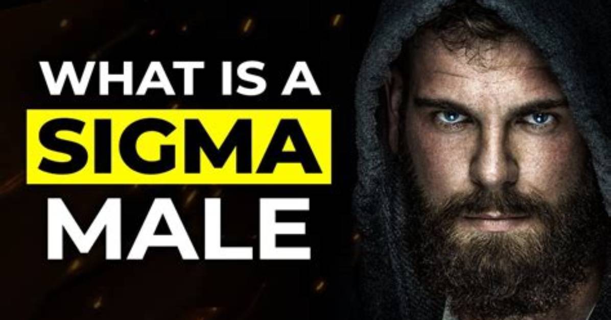 What Is a Sigma Male and How to Tell If You Fit the Latest Male Archetype