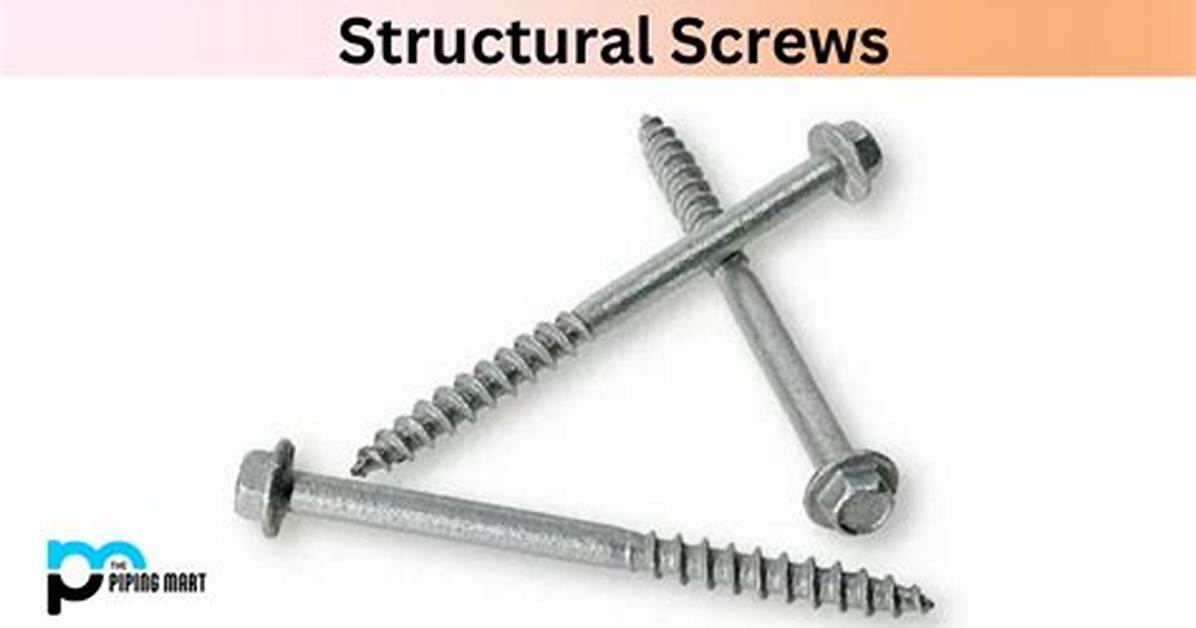 What Is a Structural Screw