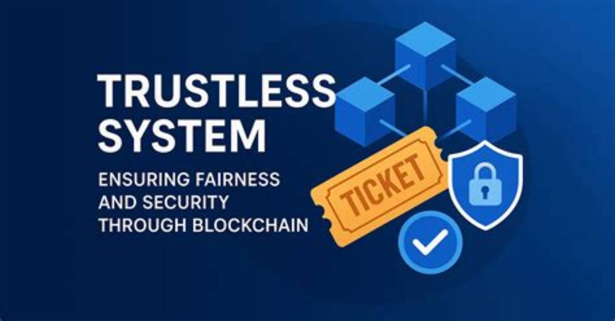 What Is a Trustless System?