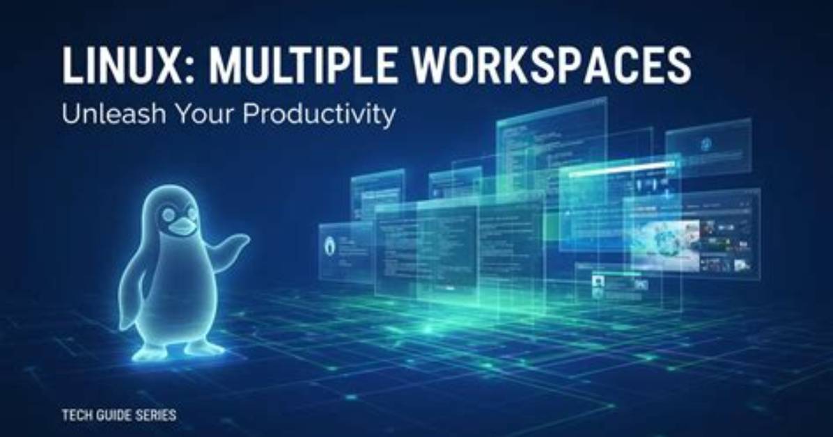 What Is a Workspace in Linux?