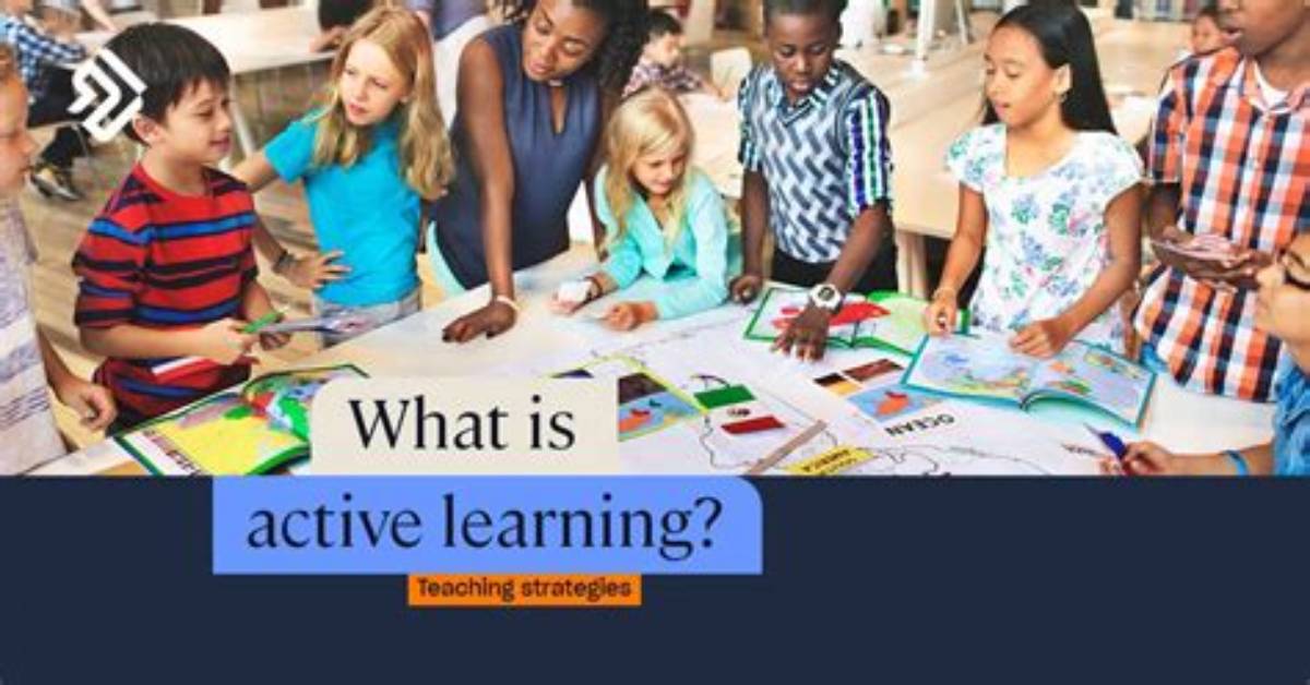 What Is Active Teaching and Learning