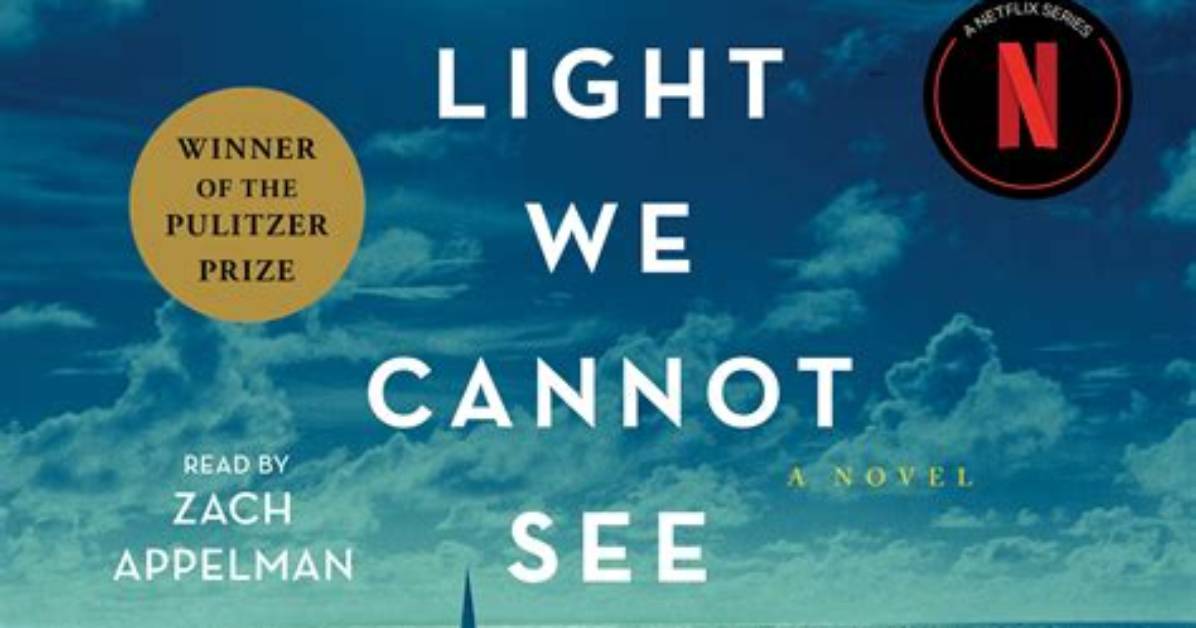 What Is All the Light We Cannot See About?