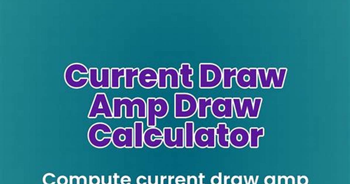 What Is Amp Draw