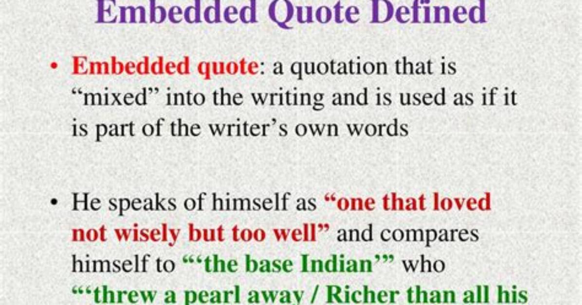 What Is an Embedded Quotation Example?