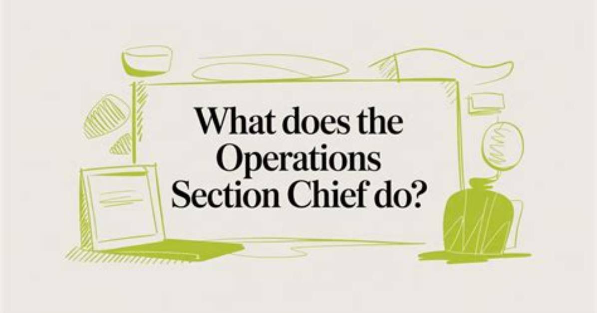 What Is an Operations Section Chief
