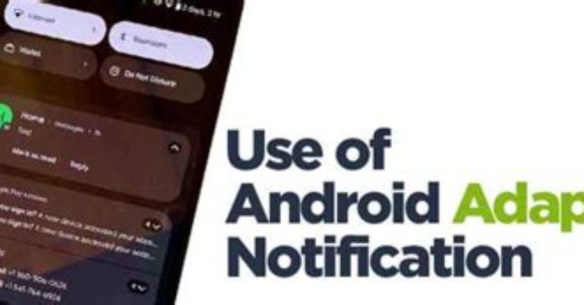 What Is Android Adaptive Notifications Mean?