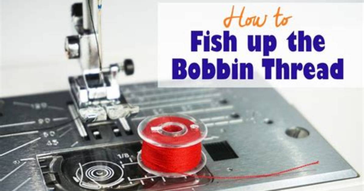 What Is Bobbin Thread
