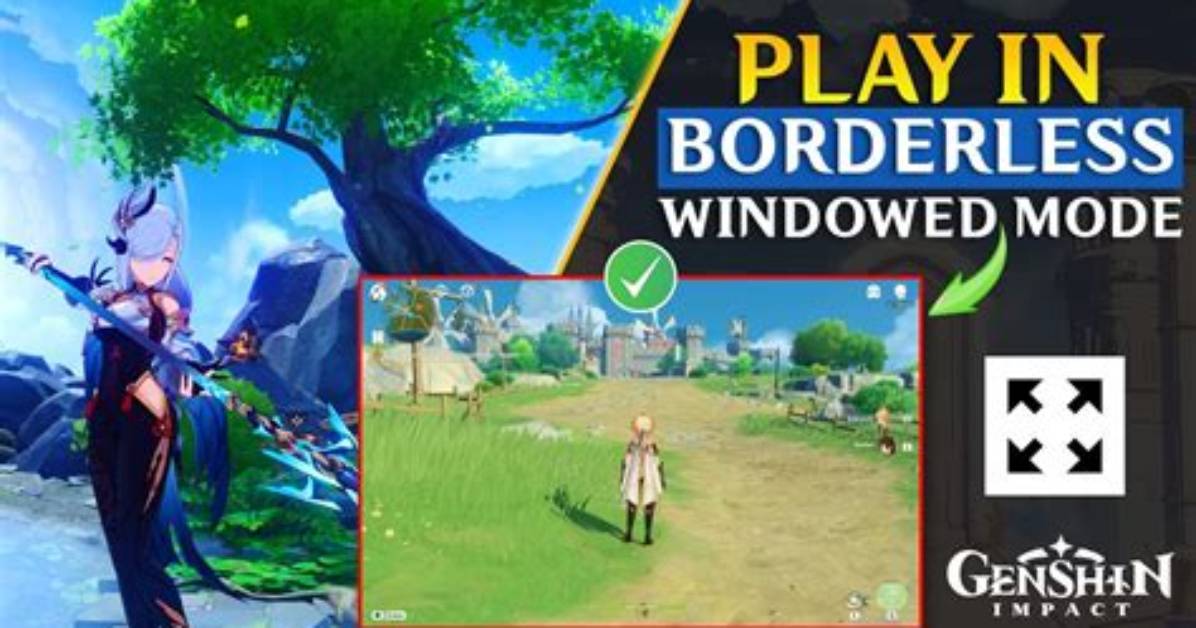 What Is Borderless Windowed Mode?