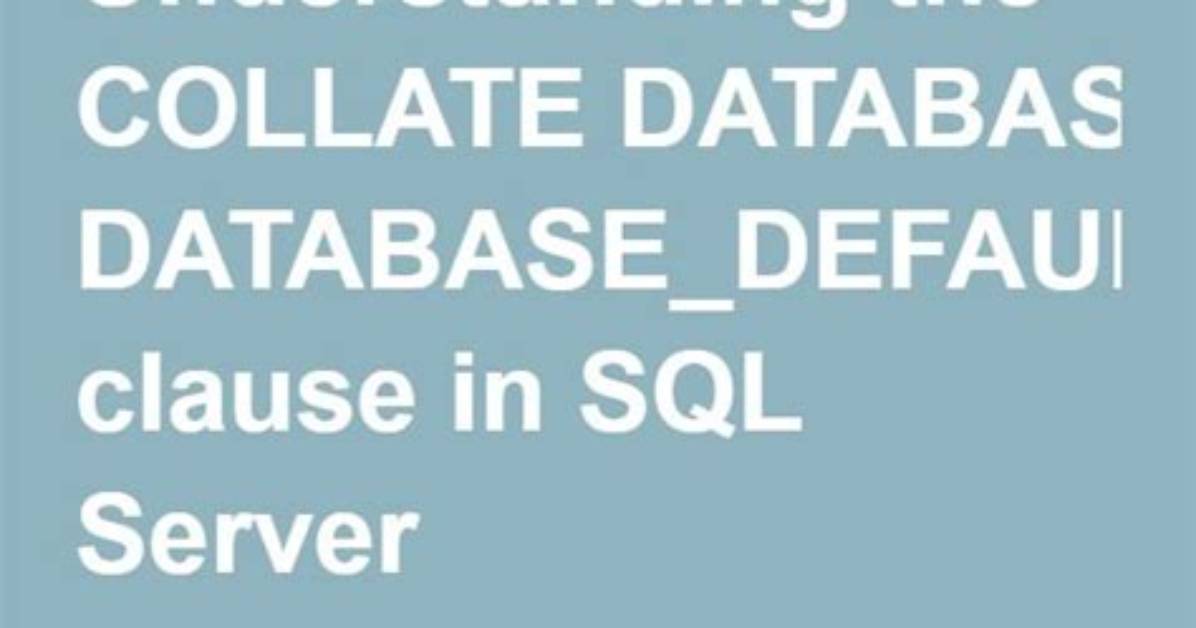What Is Collate Database_Default