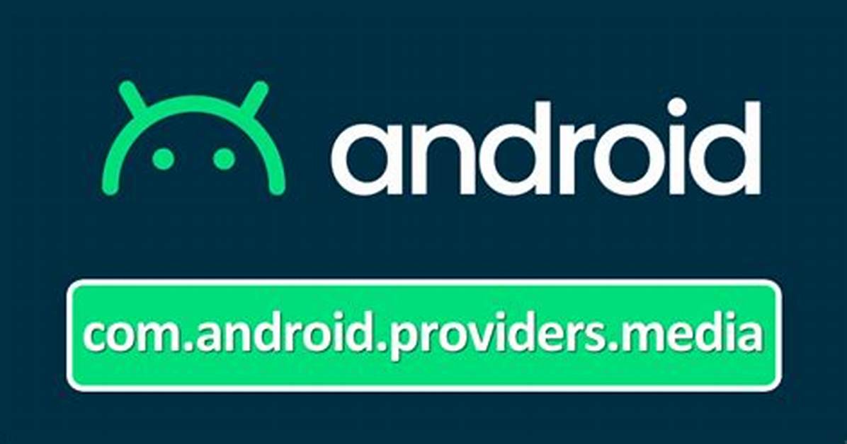 What Is Com Android Providers Media Used for?