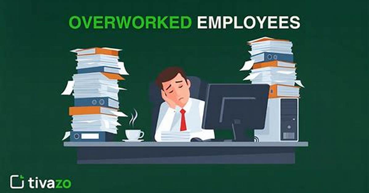 What Is Considered Overworked?