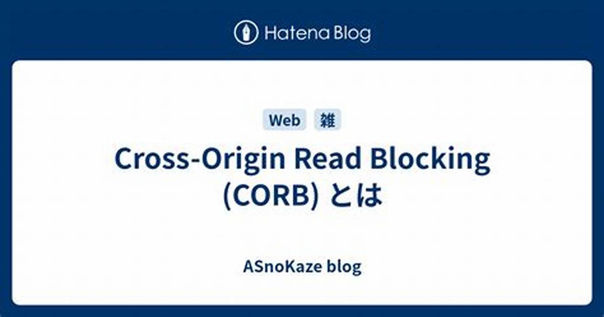What Is Cross Origin Read Blocking