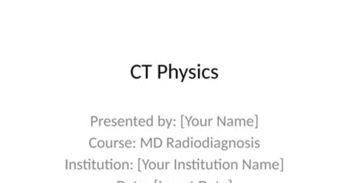 What Is Ct Physics