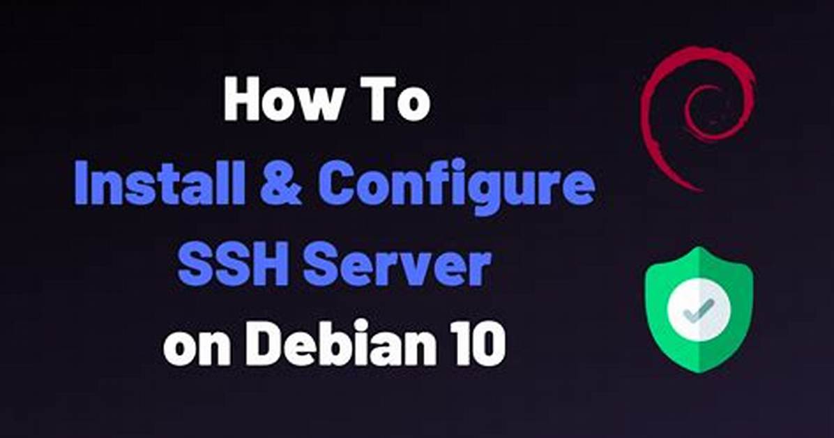 What Is Debian Ssh Server?