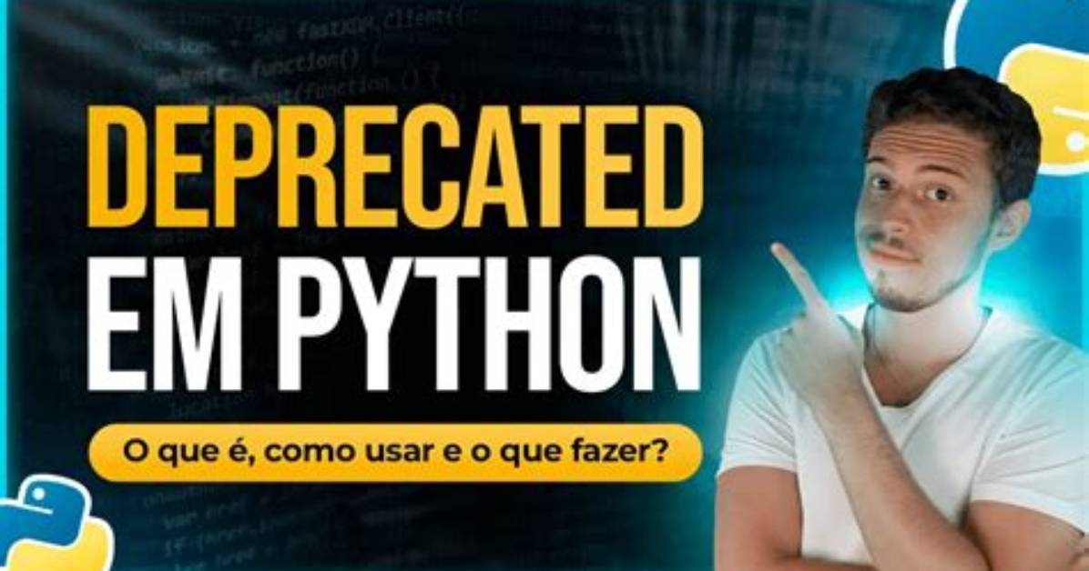What Is Deprecation Warning in Python?