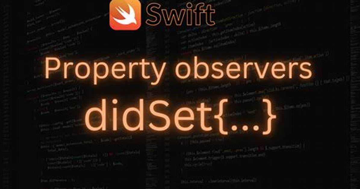 What Is didSet Swift 4?