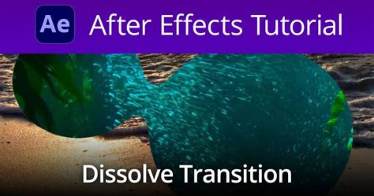 What Is Dissolve Transition