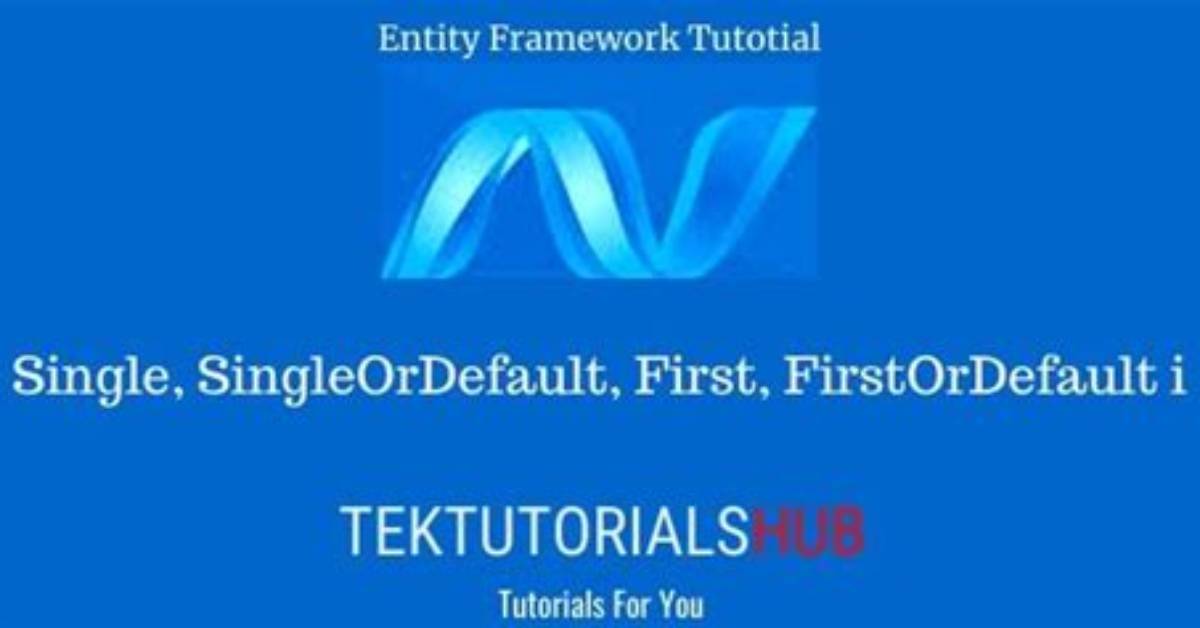 What Is Entity Framework Firstordefault?